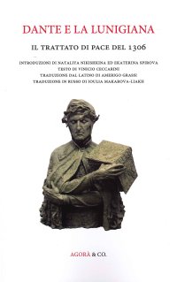 Immagine copertina libro Dante e la Lunigiana. Il trattato di pace del 1306