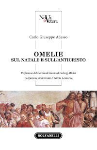 Immagine copertina libro Omelie sul Natale e sull'anticristo