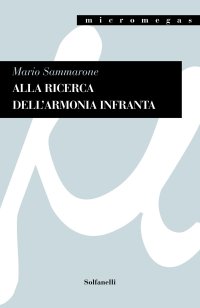 Immagine copertina libro Alla ricerca dell'armonia infranta