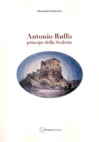 Immagine copertina libro Antonio Ruffo principe della Scaletta