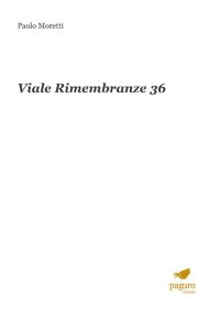 Immagine copertina libro Viale Rimembranze 36. Con segnalibro