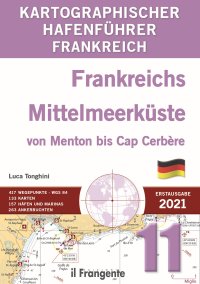 Immagine copertina libro Frankreichs Mittelmeerküste von Menton bis Cap Cerbère. Kartographischer hafenführer