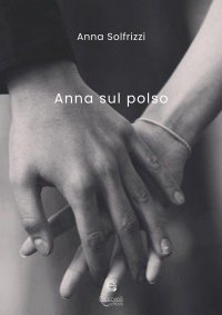 Immagine copertina libro Anna sul polso