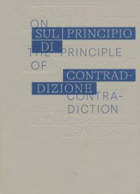 Immagine copertina libro Sul principio di contraddizione. Ediz. italiana e inglese