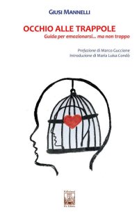 Immagine copertina libro Occhio alle trappole. Guida per emozionarsi... ma non troppo