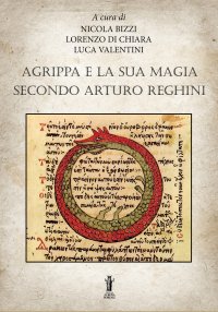 Immagine copertina libro Agrippa e la sua magia secondo Arturo Reghini