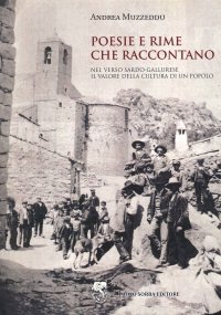Immagine copertina libro Poesie e rime che raccontano. Nel verso sardo-Gallurese il valore della cultura di un popolo
