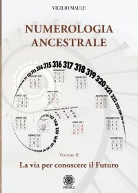 Immagine copertina libro Numerologia ancestrale. La via per conoscere il futuro