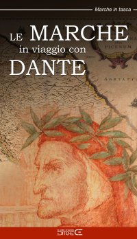 Immagine copertina libro Le Marche in viaggio con Dante