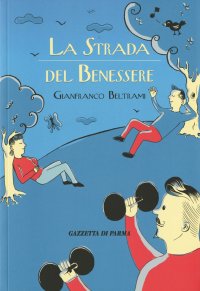 Immagine copertina libro La strada del benessere