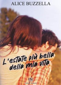 Immagine copertina libro L'estate più bella della mia vita