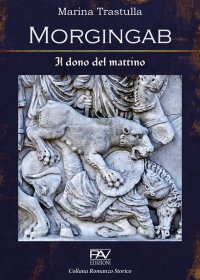 Immagine copertina libro Morgingab. Il dono del mattino