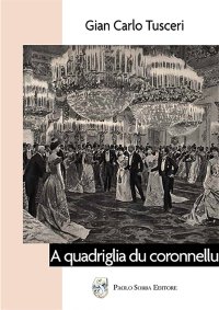 Immagine copertina libro A quadriglia du coronnellu