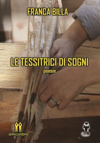 Immagine copertina libro Le tessitrici di sogni