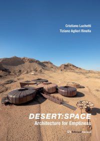 Immagine copertina libro Desert: space. Architecture for emptiness