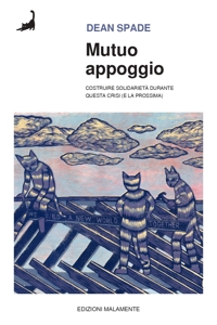 Immagine copertina libro Mutuo appoggio. Costruire solidarietà durante questa crisi (e la prossima)