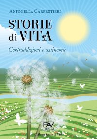 Immagine copertina libro Storie di vita. Contraddizioni e antinomie