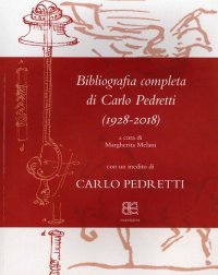 Immagine copertina libro Bibliografia completa di Carlo Pedretti (1928-2018)