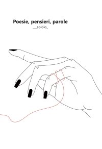 Immagine copertina libro Poesie, pensieri, parole