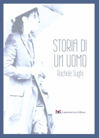 Immagine copertina libro Storia di un uomo
