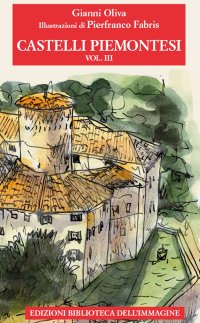 Immagine copertina libro Castelli piemontesi. Vol. 3