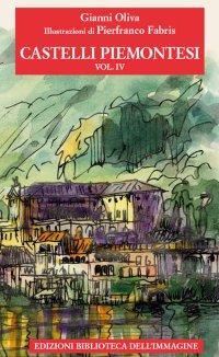 Immagine copertina libro Castelli piemontesi. Vol. 4