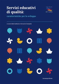 Immagine copertina libro Servizi educativi di qualità: caratteristiche per lo sviluppo