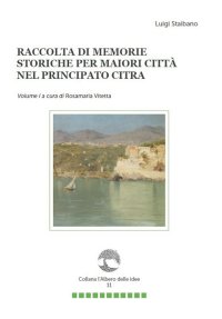 Immagine copertina libro Raccolta di memorie storiche per Maiori città nel Principato Citra. Vol. 1