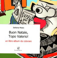 Immagine copertina libro Buon Natale, Topo Valerio! Un libro album da colorare