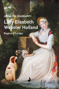 Immagine copertina libro Lady Elisabeth Webster Holland. Regina d'Europa
