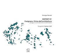 Immagine copertina libro Hafriat #1 Favignana. Prima dell'architettura. Paesaggi di cava tra descrizione e trasformazione