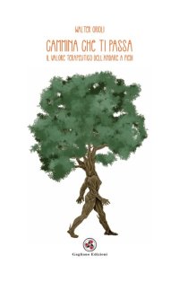 Immagine copertina libro Cammina che ti passa. Il valore terapeutico dell'andare a piedi
