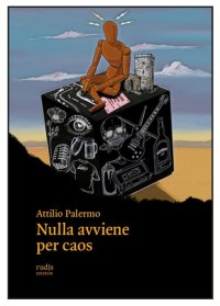 Immagine copertina libro Nulla avviene per caos