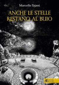 Immagine copertina libro Anche le stelle restano al buio