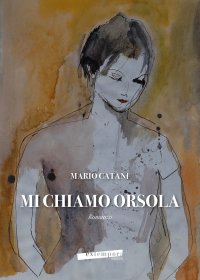 Immagine copertina libro Mi chiamo Orsola