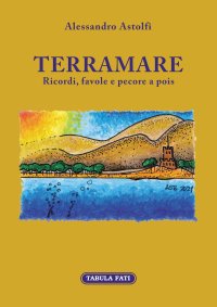 Immagine copertina libro Terramare. Ricordi, favole e pecore a pois
