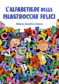 Immagine copertina libro L'alfabetiere delle filastrocche felici. Ediz. blue