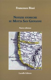 Immagine copertina libro Notizie storiche su Motta San Giovanni