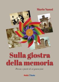 Immagine copertina libro Sulla giostra della memoria