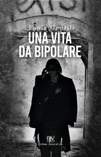Immagine copertina libro Una vita da bipolare