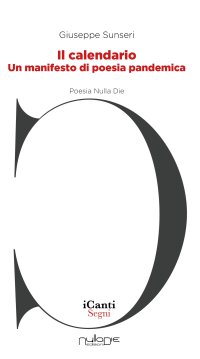 Immagine copertina libro Il calendario. Un manifesto di poesia pandemica