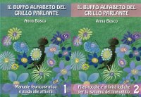 Immagine copertina libro Il buffo alfabeto del grillo parlante. Manuale teorico-pratico e guida alle attività. Filastrocche e attività ludiche per lo sviluppo del linguaggio
