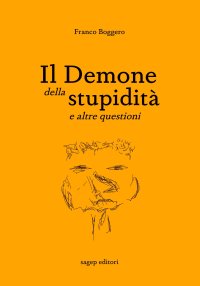 Immagine copertina libro Il demone della stupidità e altre questioni