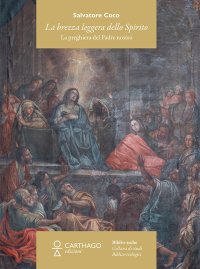 Immagine copertina libro La brezza leggera dello Spirito. La preghiera del Padre nostro