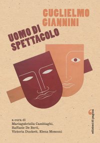 Immagine copertina libro Guglielmo Giannini uomo di spettacolo