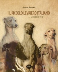 Immagine copertina libro Il piccolo levriero italiano... secondo me