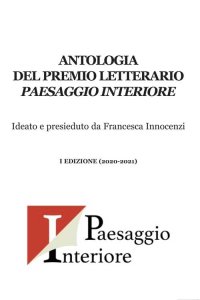 Immagine copertina libro Antologia del Premio letterario Paesaggio interiore