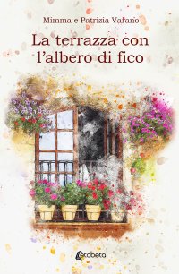 Immagine copertina libro La terrazza con l'albero di fico