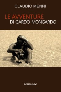 Immagine copertina libro Le avventure di Gardo Mongardo
