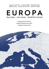 Immagine copertina libro Europa. Sociale, sovrana, mediterranea